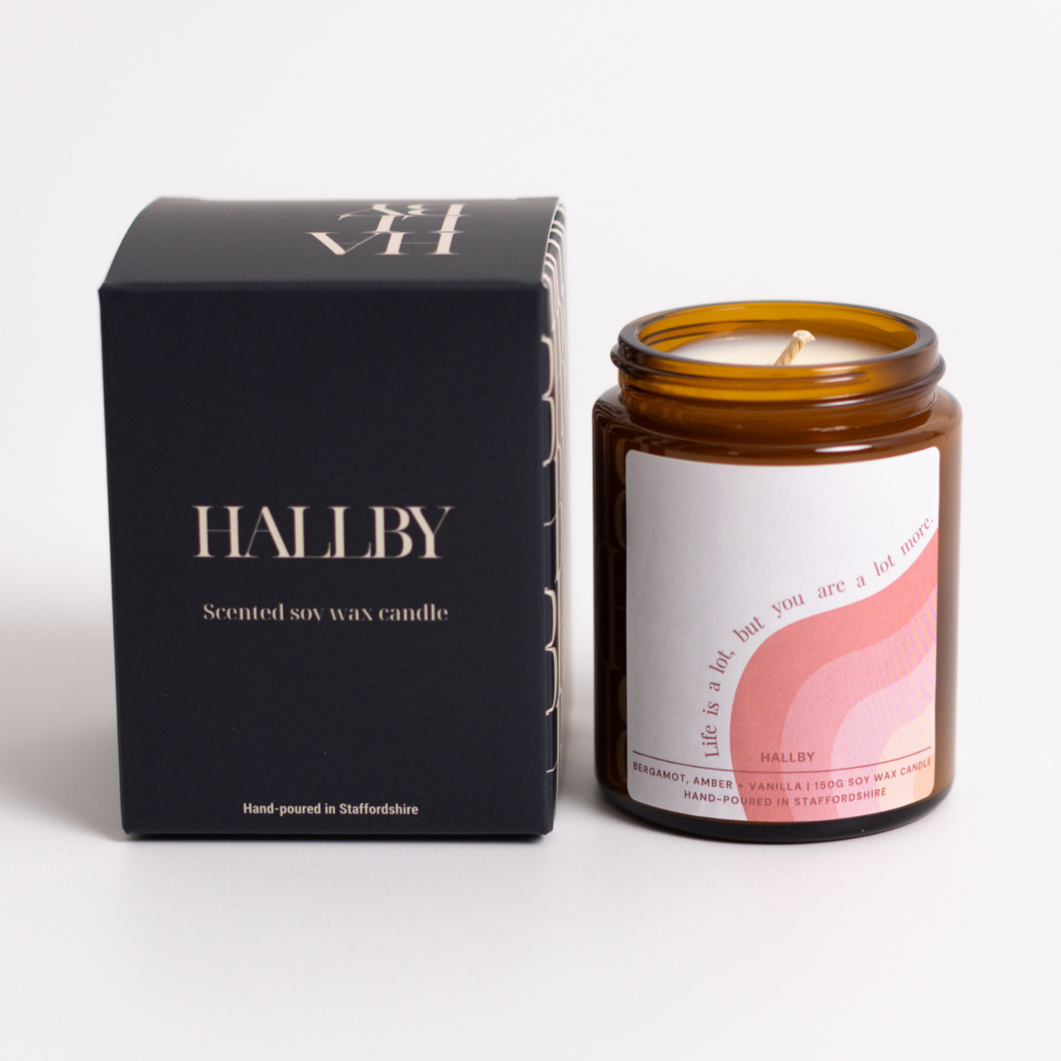 Life is a lot but you are a lot more Soy wax candle in 180ml apothecary style jar and Hallby branded box.